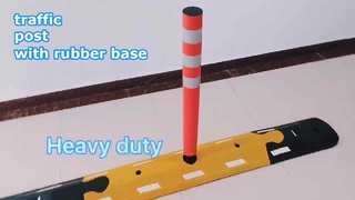 traffic post with rubber base 